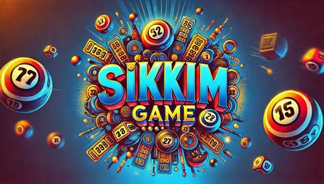 Sikkim Game Login .